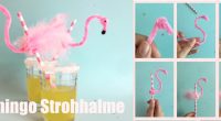 DIY – Flamingo-Strohhalme