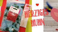 DIY – Herziges Huhn