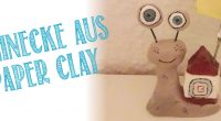 DIY – Paperclay Schnecke